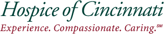 Hospice of Cincinnati - Experience. Compassionate. Caring. SM
